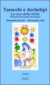 Produktbild: La voce della stella | Alessandra Atti, Simonetta Secchi