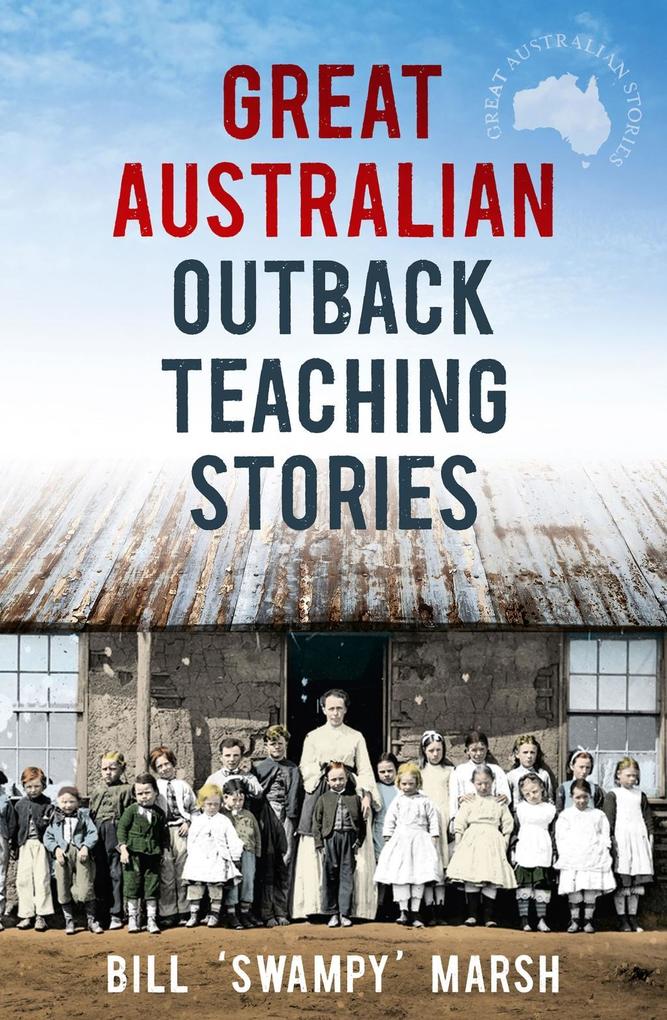 Produktbild: Great Australian Outback Teaching Stories | Bill Marsh