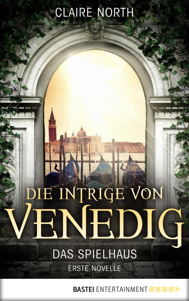 Produktbild: Die Intrige von Venedig | Claire North