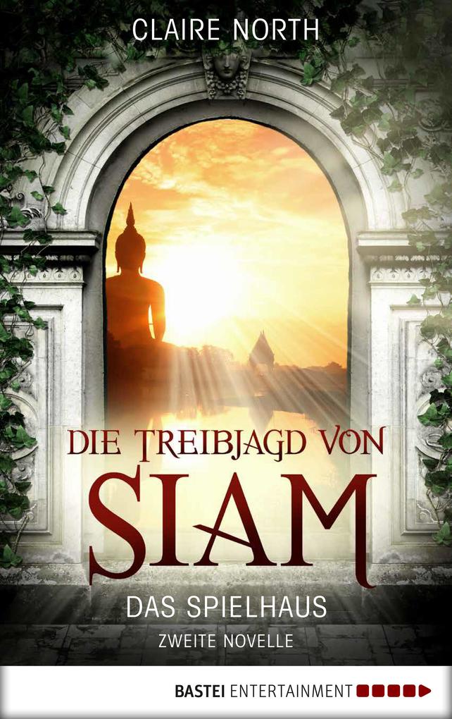 Produktbild: Die Treibjagd von Siam | Claire North