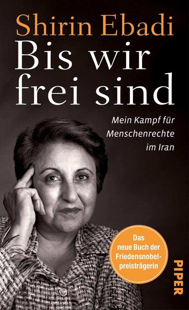 Produktbild: Bis wir frei sind | Shirin Ebadi