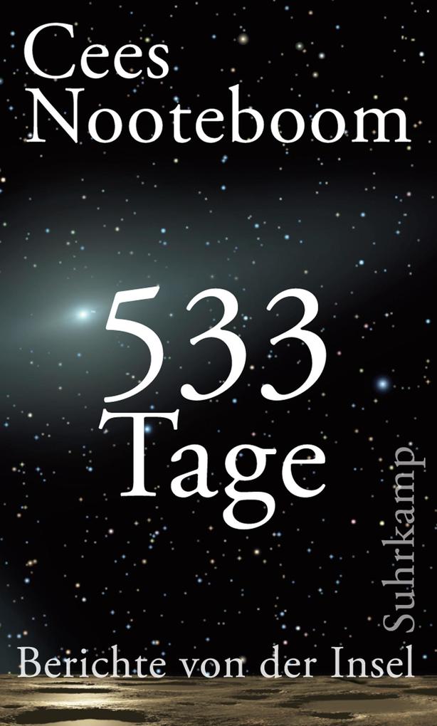 Produktbild: 533 Tage. Berichte von der Insel | Cees Nooteboom
