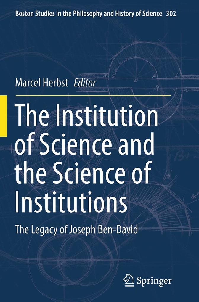 Produktbild: The Institution of Science and the Science of Institutions