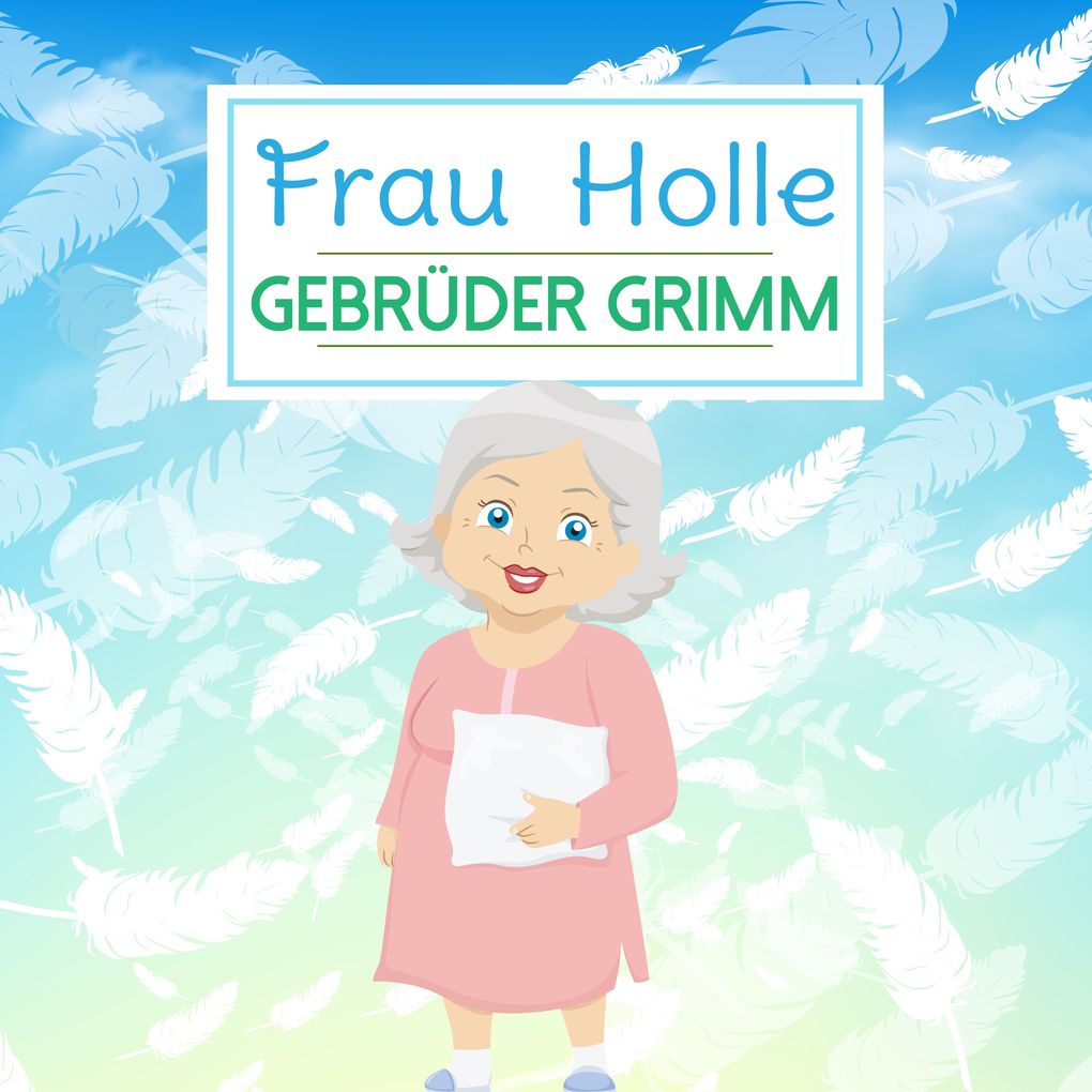 Produktbild: Frau Holle | Gebrüder Grimm