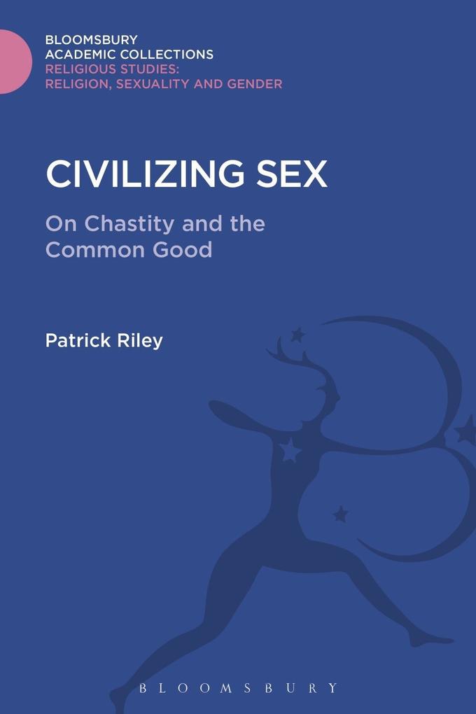 Produktbild: Civilizing Sex | Patrick Riley