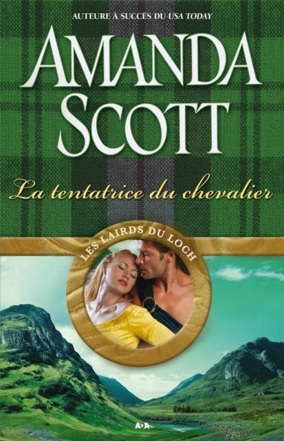 Produktbild: La tentatrice du chevalier | Scott Amanda Scott
