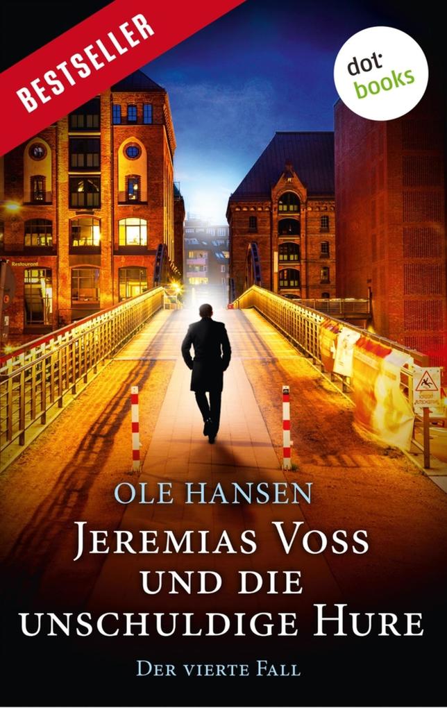 Produktbild: Jeremias Voss und die unschuldige Hure - Der vierte Fall | Ole Hansen