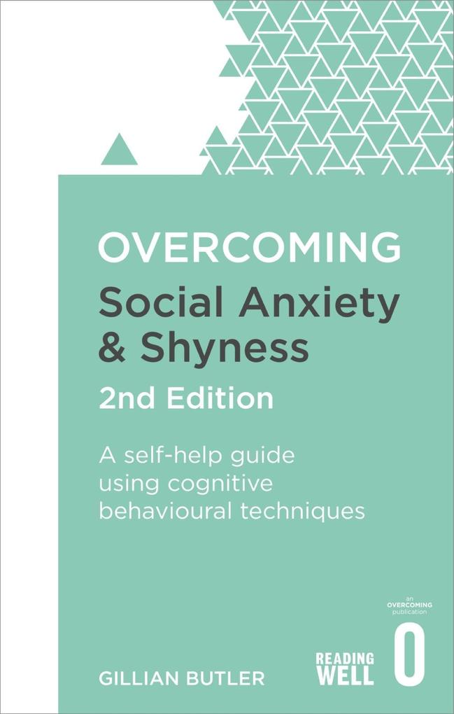 Produktbild: Overcoming Social Anxiety and Shyness, 2nd Edition | Gillian Butler