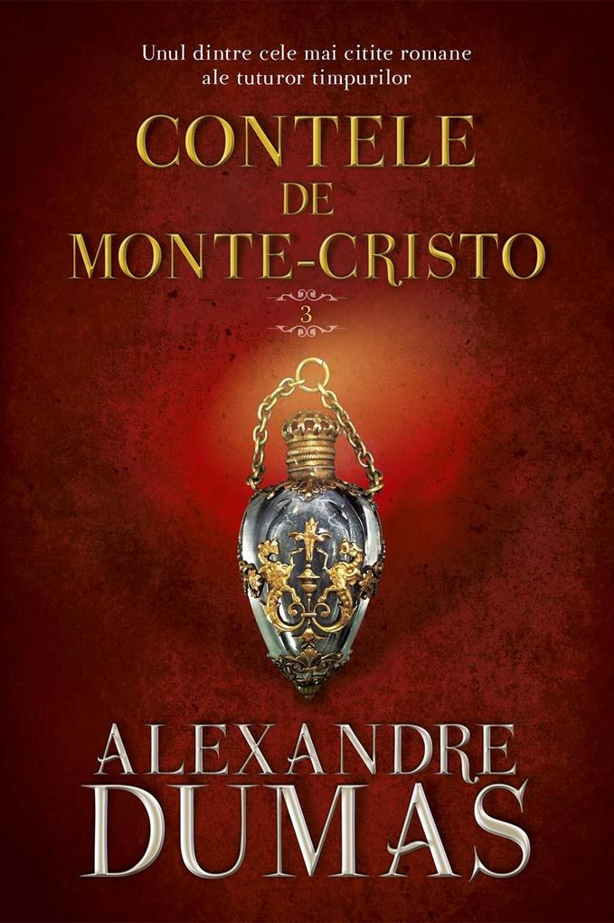 Produktbild: Contele de Monte-Cristo. Vol. III | Alexandre Dumas