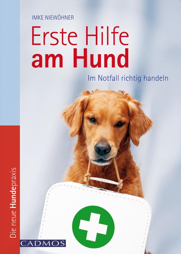 Produktbild: Erste Hilfe am Hund | Imke Niewöhner