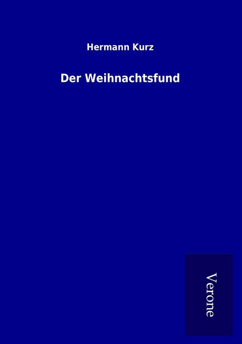 Produktbild: Der Weihnachtsfund | Hermann Kurz
