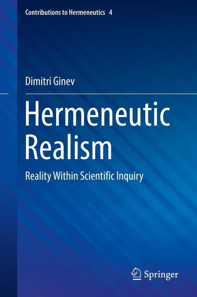 Produktbild: Hermeneutic Realism | Dimitri Ginev