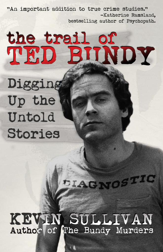 Produktbild: The Trail of Ted Bundy | Kevin M Sullivan