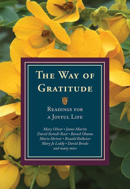 The Way of Gratitude: Readings for a Joyful Life als Taschenbuch