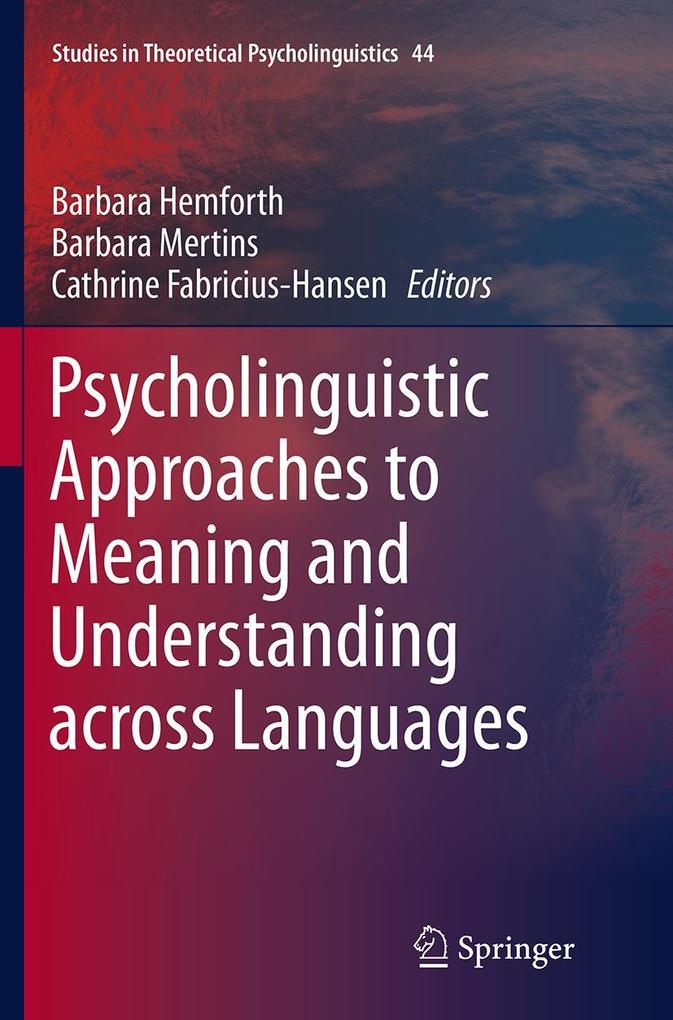 Produktbild: Psycholinguistic Approaches to Meaning and Understanding across Languages