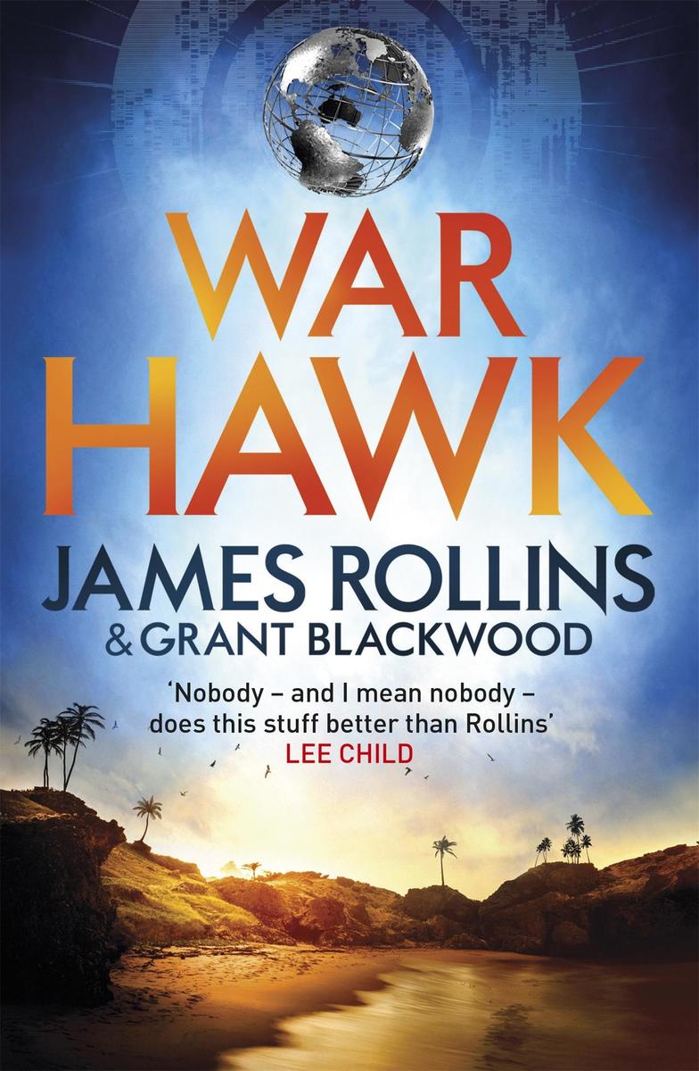 Produktbild: War Hawk | James Rollins, Grant Blackwood