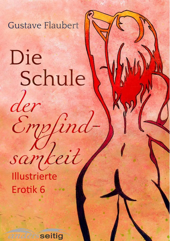 Produktbild: Die Schule der Empfindsamkeit | Gustave Flaubert