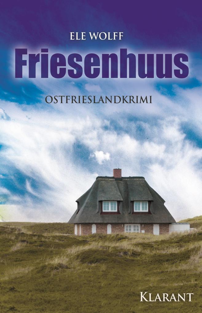 Produktbild: Friesenhuus. Ostfrieslandkrimi | Wolff Ele