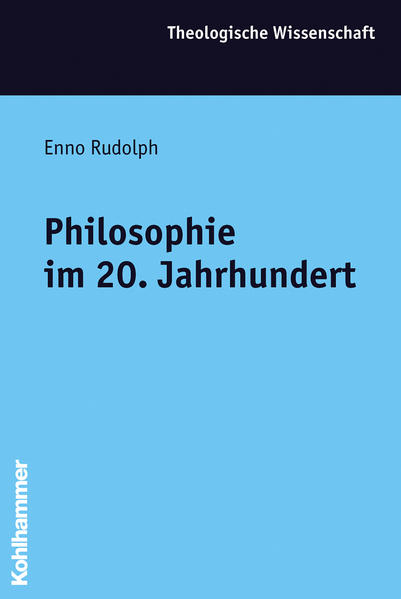 Produktbild: Philosophie im 20. Jahrhundert | Enno Rudolph, Dominic Kaegi