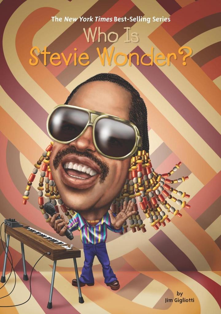 Produktbild: Who Is Stevie Wonder? | Jim Gigliotti, Who Hq
