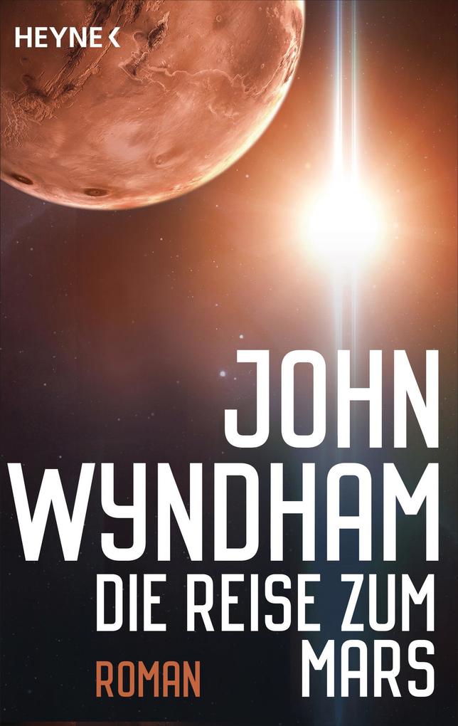 Produktbild: Die Reise zum Mars | John Wyndham