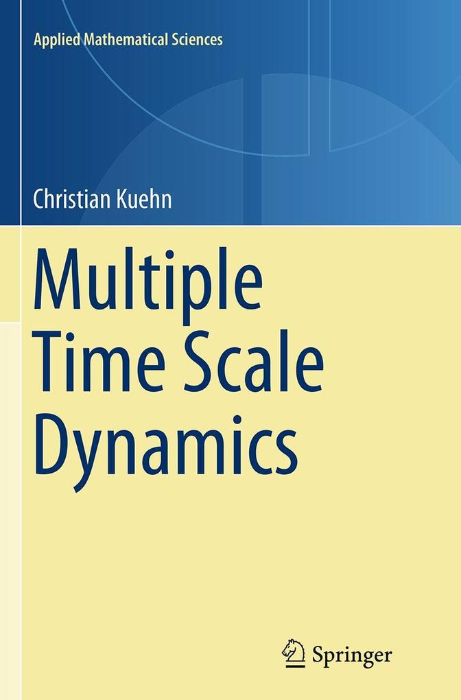 Produktbild: Multiple Time Scale Dynamics | Christian Kuehn