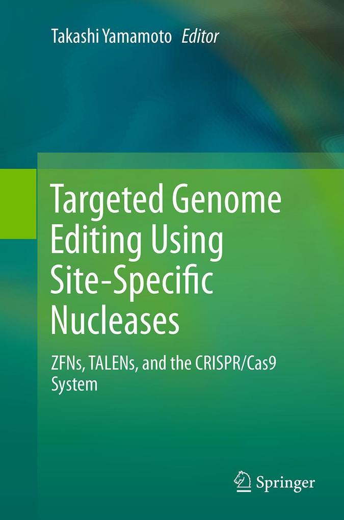 Produktbild: Targeted Genome Editing Using Site-Specific Nucleases
