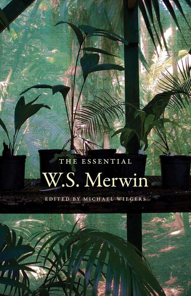 The Essential W.S. Merwin als Taschenbuch