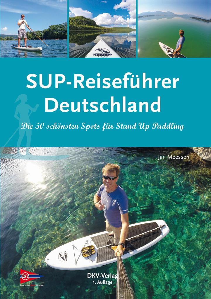 Produktbild: SUP-Reiseführer Deutschland | Jan Meessen