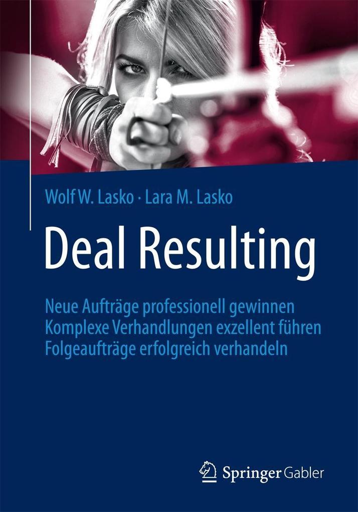 Produktbild: Deal Resulting | Wolf W. Lasko, Lara M. Lasko