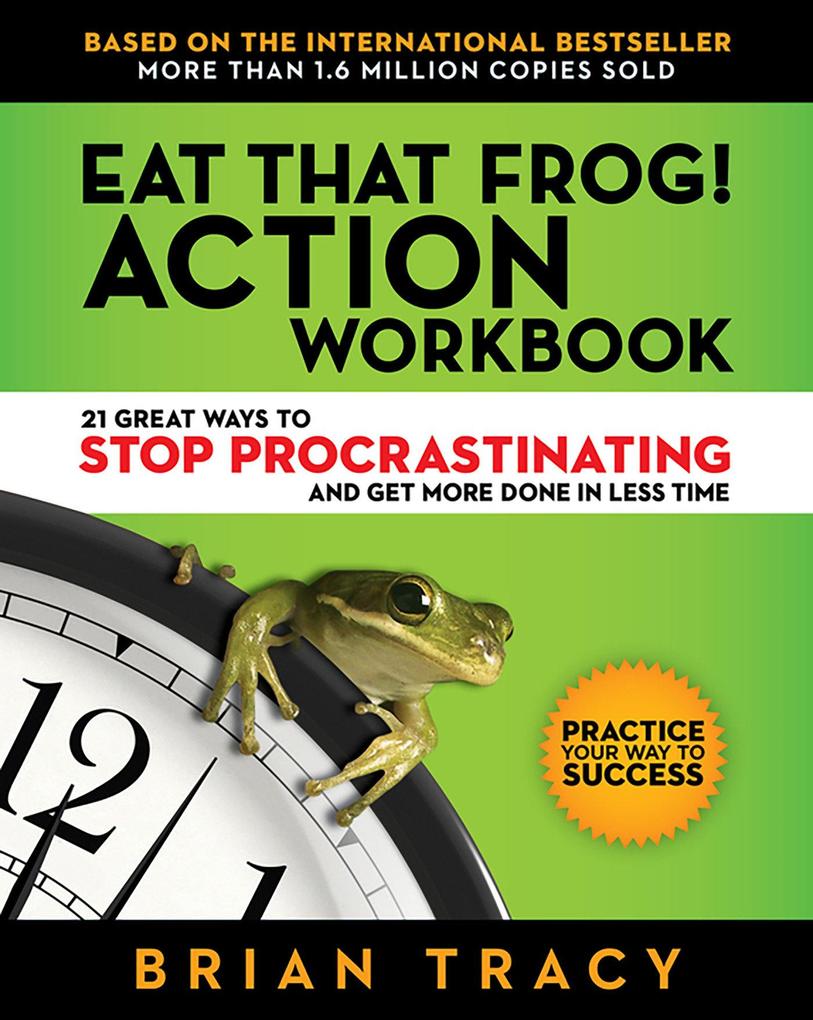 Produktbild: Eat That Frog! Action Workbook | Brian Tracy