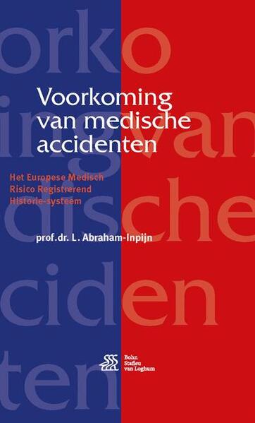Produktbild: Voorkoming van medische accidenten | L. Abraham-Inpijn