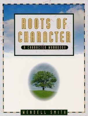 Produktbild: The Roots of Character | Wendell Smith