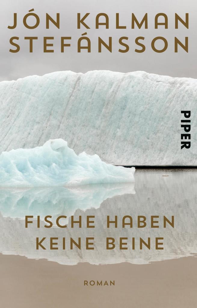Produktbild: Fische haben keine Beine | Jón Kalman Stefánsson