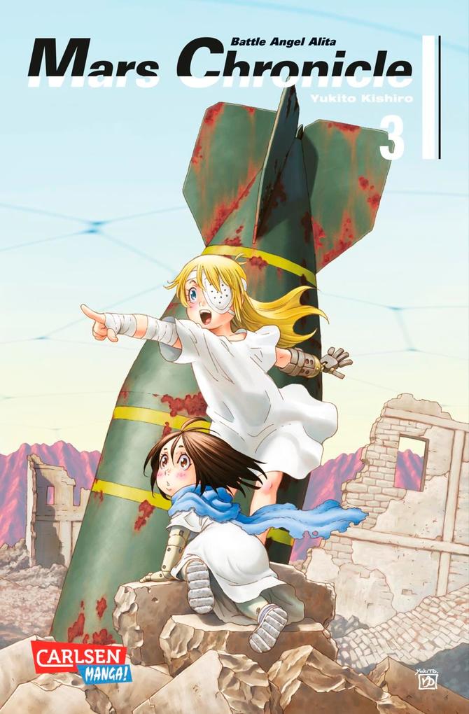 Produktbild: Battle Angel Alita - Mars Chronicle 3 | Yukito Kishiro