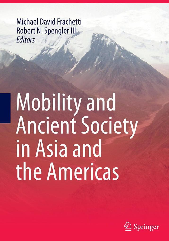 Produktbild: Mobility and Ancient Society in Asia and the Americas