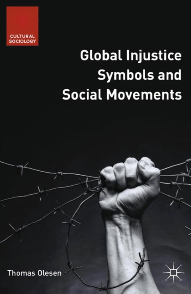 Produktbild: Global Injustice Symbols and Social Movements | T. Olesen