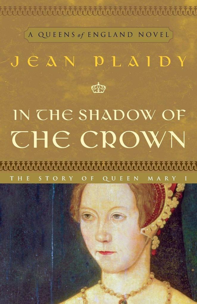Produktbild: In the Shadow of the Crown | Jean Plaidy