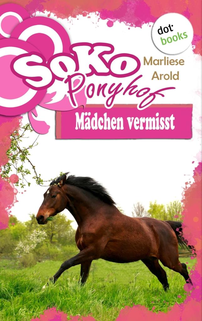 Produktbild: SOKO Ponyhof - Vieter Roman: Mädchen vermisst | Marliese Arold