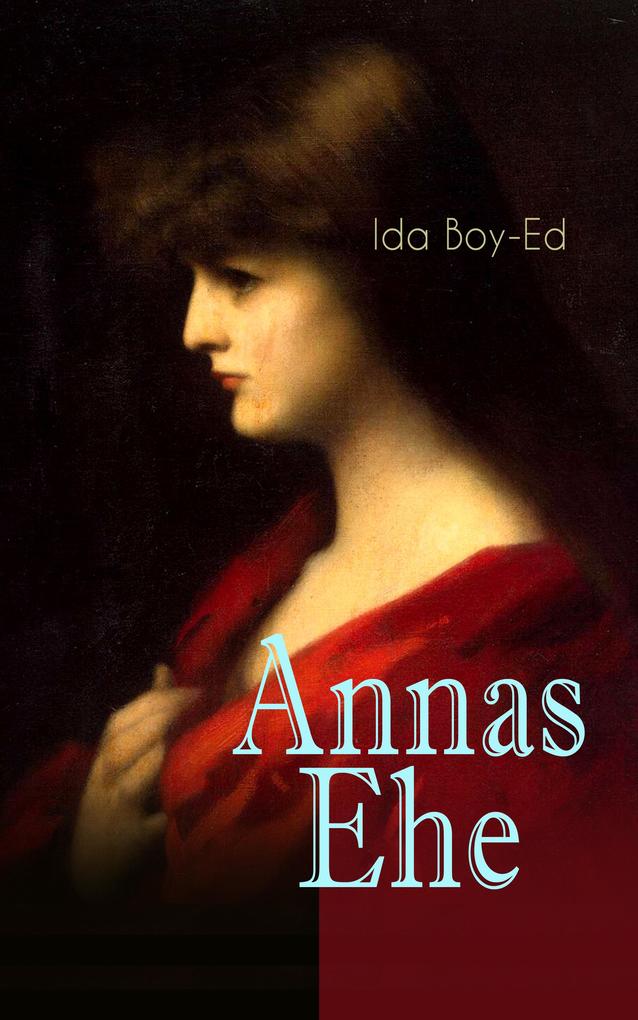 Produktbild: Annas Ehe | Ida Boy-Ed