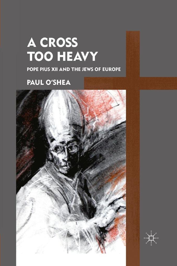 Produktbild: A Cross Too Heavy | P. O'Shea