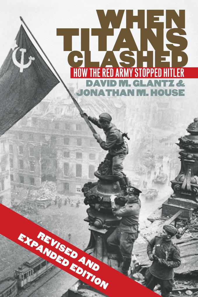 Produktbild: When Titans Clashed | David M. Glantz, Jonathan M. House