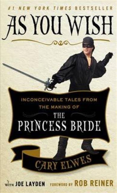 Produktbild: As You Wish | Cary Elwes, Joe Layden