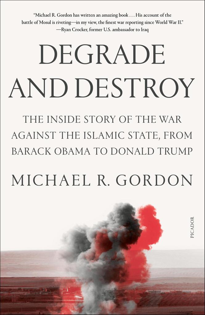 Produktbild: Degrade and Destroy | Michael R. Gordon
