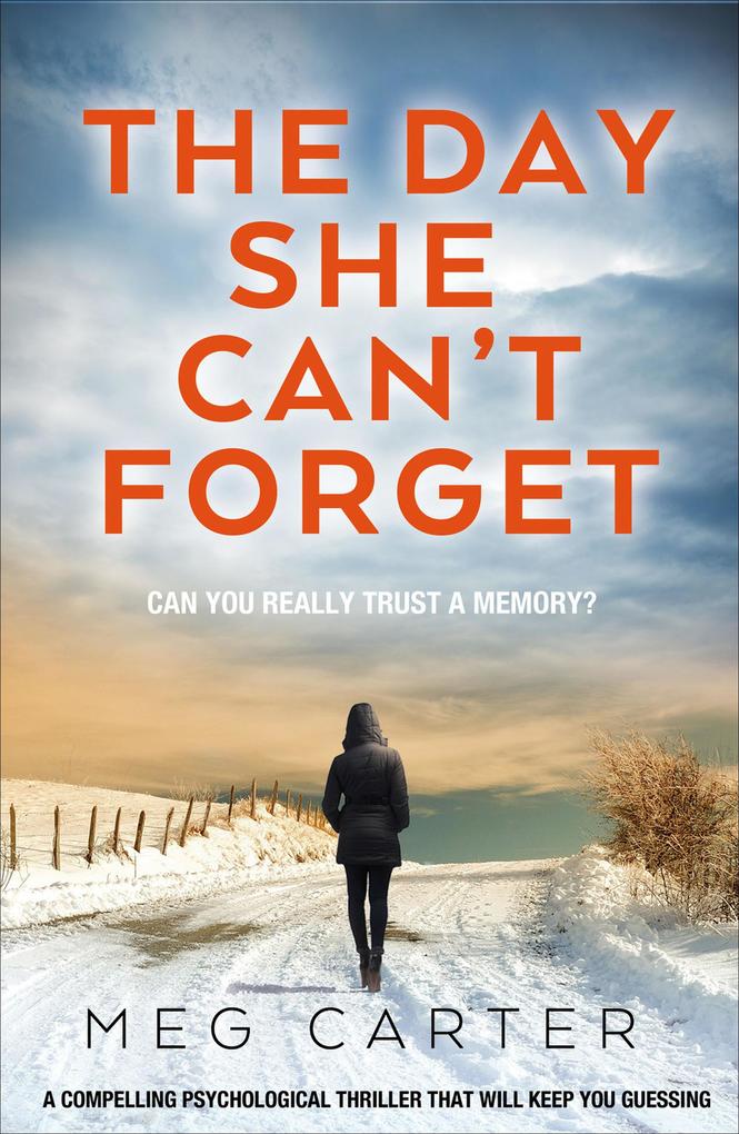 Produktbild: The Day She Can't Forget | Meg Carter