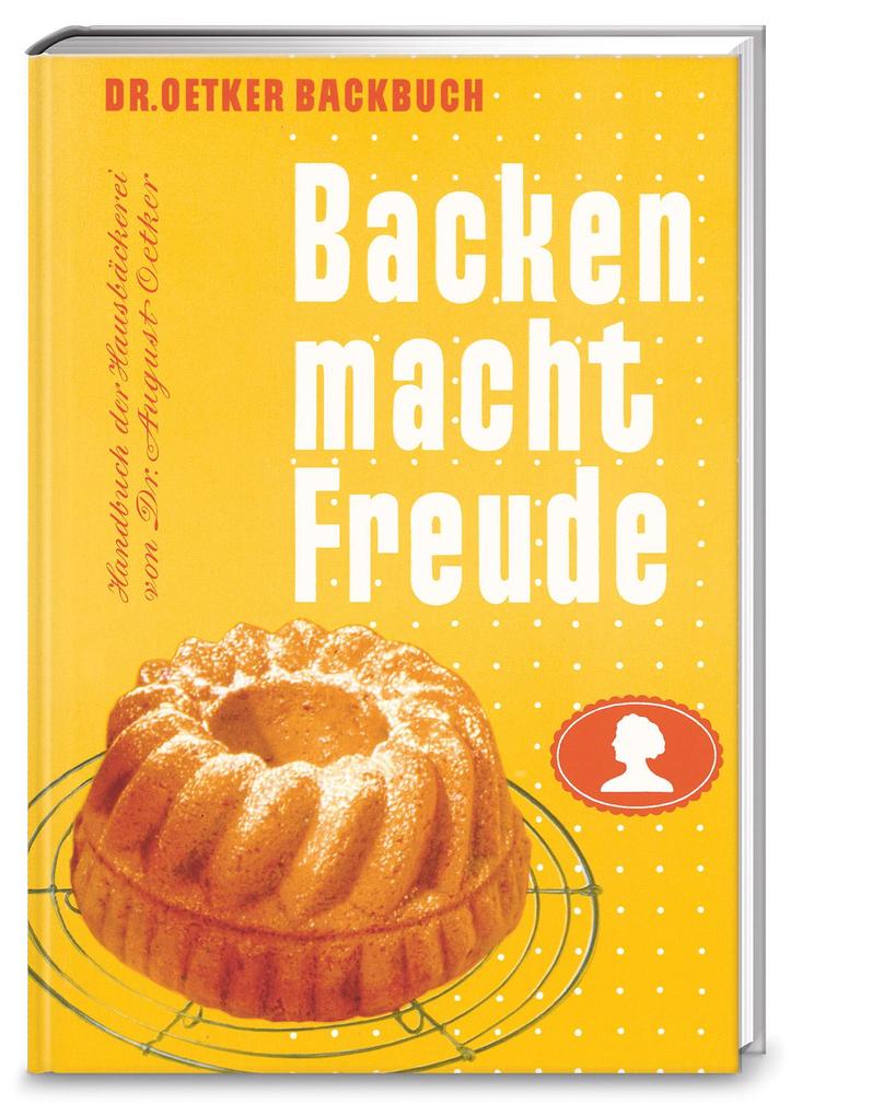 Produktbild: Backen macht Freude - Reprint 1952 | Oetker, Oetker Verlag