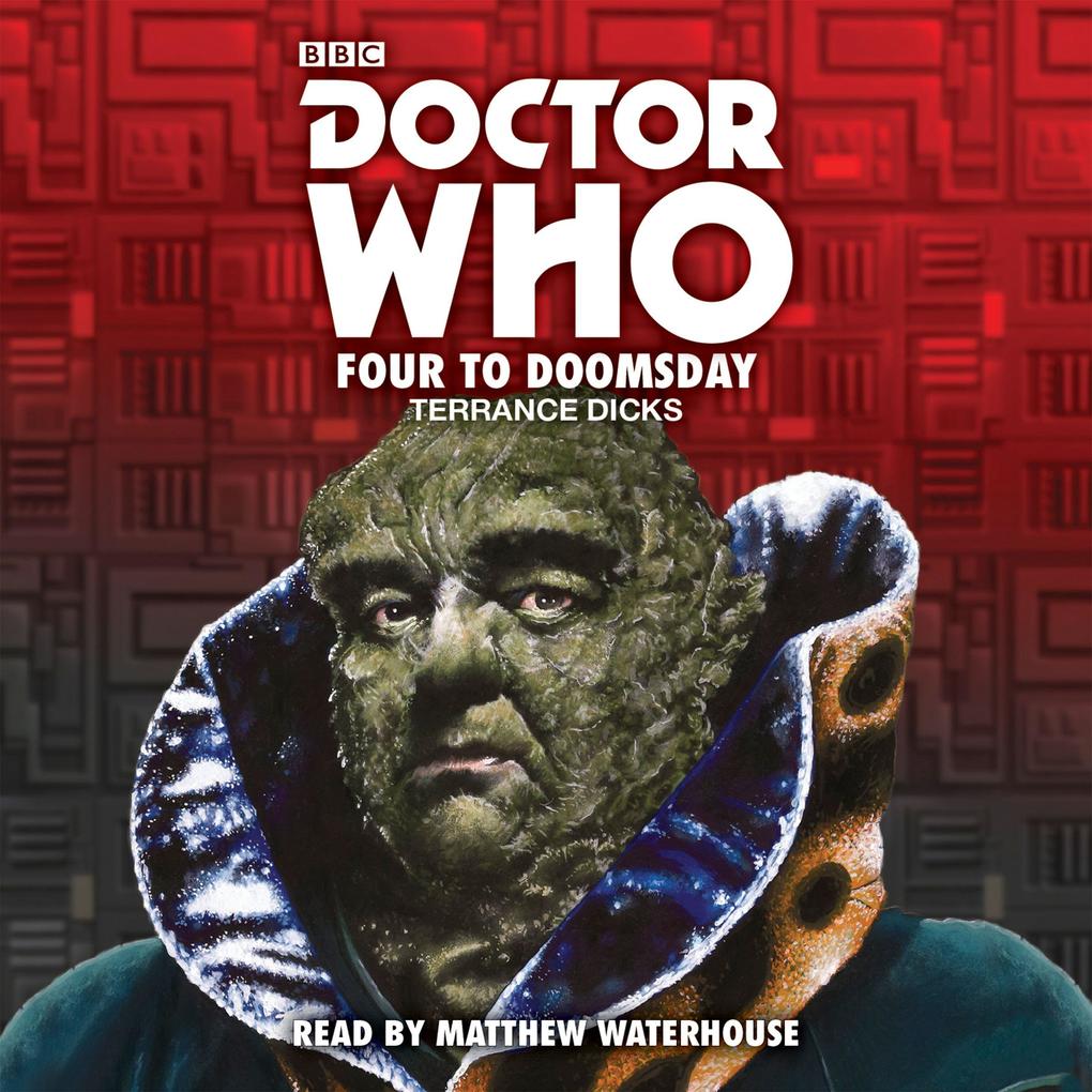 Produktbild: Doctor Who: Four to Doomsday: 5th Doctor Novelisation | Terrance Dicks