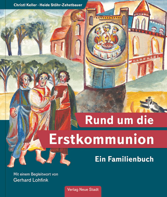 Produktbild: Rund um die Erstkommunion | Gerhard Lohfink