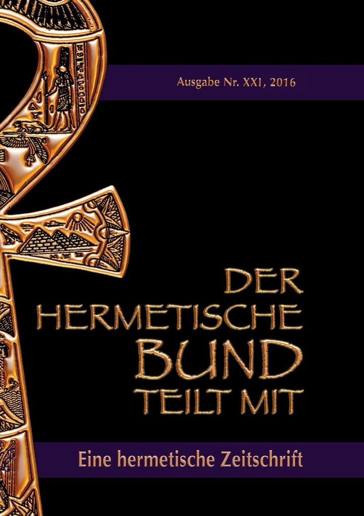 Produktbild: Der hermetische Bund teilt mit: | Johannes H. von Hohenstätten