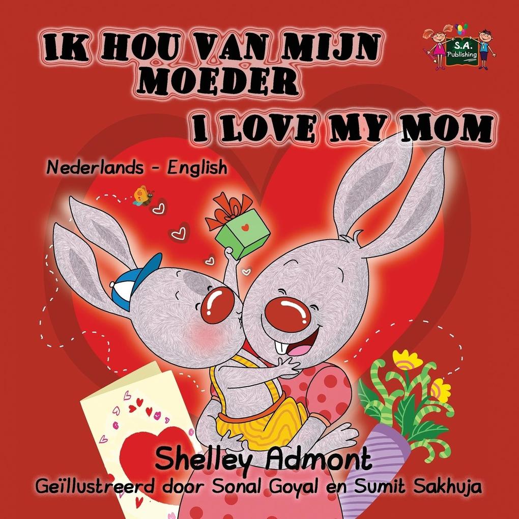 Produktbild: Ik hou van mijn moeder I Love My Mom | Shelley Admont, Kidkiddos Books